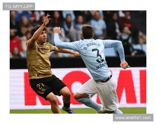 塞尔塔与皇家社会足球俱乐部激战在即谁将赢得西甲精彩对决